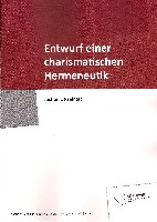 Jochen Geiselhart, Entwurf einer charismatischen Hermeneutik